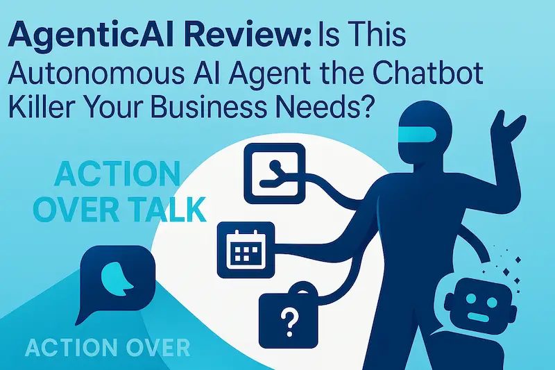 AgenticAI Review: Is This Autonomous AI Agent the Chatbot Killer Your Business Needs?
